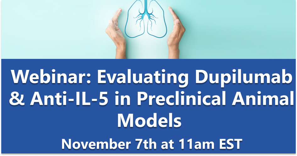 Evaluating dupilumab and anti-IL-5 in preclinical animal models webinar ...
